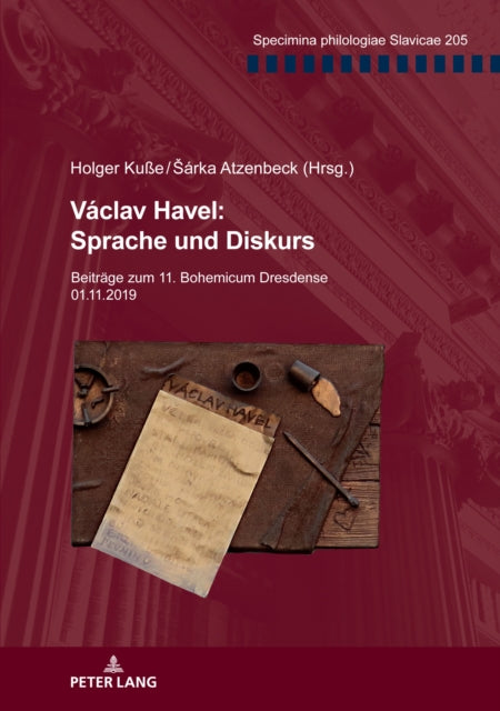 Vaclav Havel: Sprache und Diskurs; Beitrage zum 11. Bohemicum Dresdense 01.11.2019