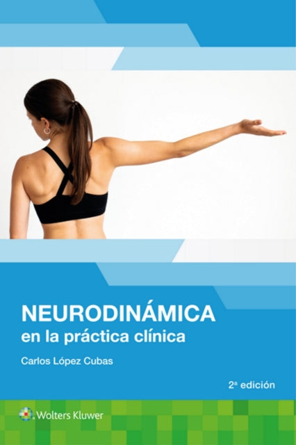 Neurodinamica en la practica clinica