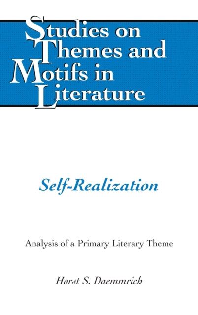 Self-Realization: Analysis of a Primary Literary Theme