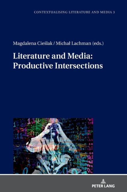 Literature and Media: Productive Intersections