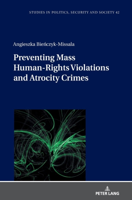 Preventing Mass Human-Rights Violations and Atrocity Crimes