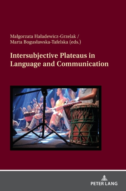 Intersubjective Plateaus in Language and Communication