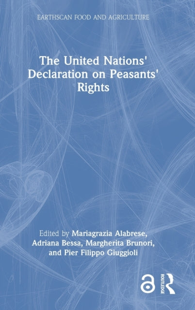 The United Nations' Declaration on Peasants' Rights