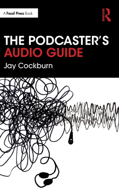 The Podcaster's Audio Guide