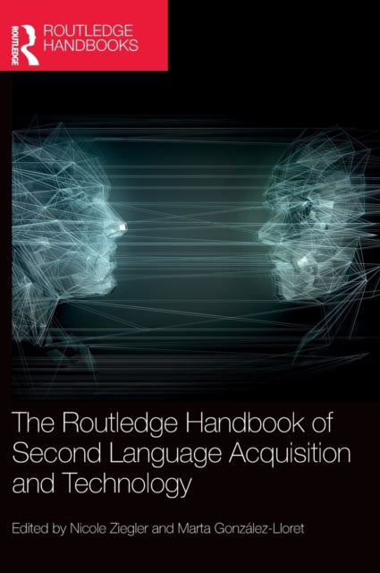 The Routledge Handbook of Second Language Acquisition and Technology