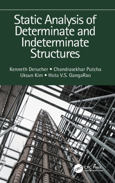 Static Analysis of Determinate and Indeterminate Structures