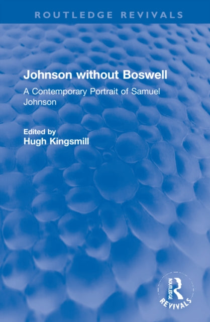 Johnson without Boswell: A Contemporary Portrait of Samuel Johnson