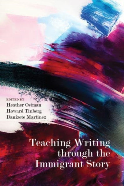 TEACHING WRITING THROUGH THE IMMIGRANT S
