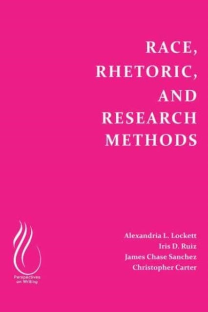 RACE RHETORIC & RESEARCH METHODS
