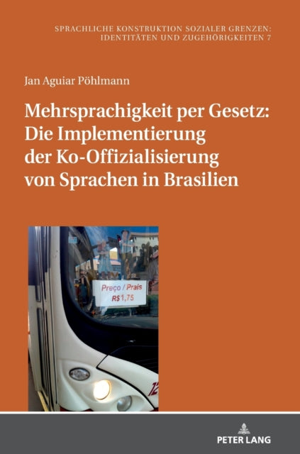 Mehrsprachigkeit per Gesetz: Die Implementierung der Ko-Offizialisierung von Sprachen in Brasilien