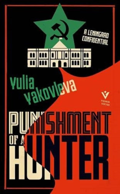 Punishment of a Hunter: A Leningrad Confidential