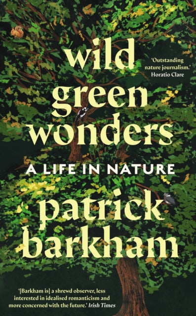 Wild Green Wonders: A Life in Nature