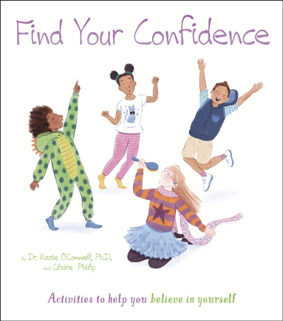 Find Your Confidence: Activities to Help You Believe in Yourself