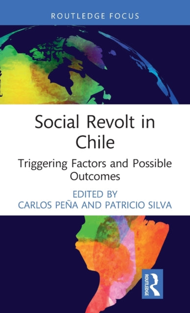 Social Revolt in Chile: Triggering Factors and Possible Outcomes