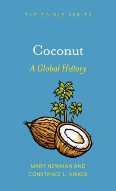Coconut: A Global History