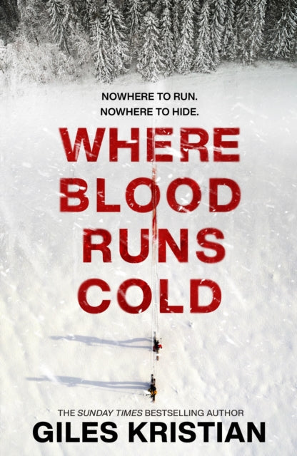 Where Blood Runs Cold: The heart-pounding Arctic thriller