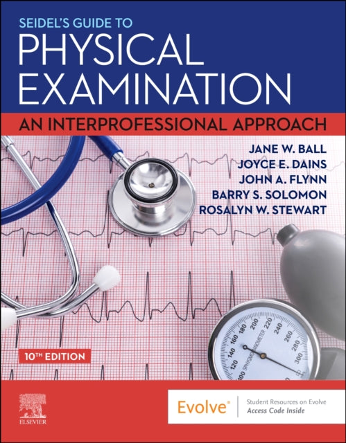 Seidel's Guide to Physical Examination: An Interprofessional Approach