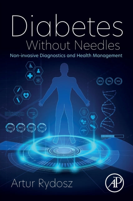 Diabetes Without Needles: Non-invasive Diagnostics and Health Management