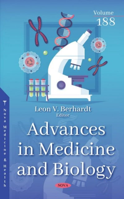 Advances in Medicine and Biology. Volume 188: Volume 188