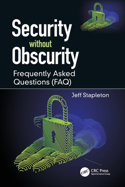 Security without Obscurity: Frequently Asked Questions (FAQ)