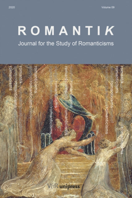 Romantik 2020: Journal for the Study of Romanticisms