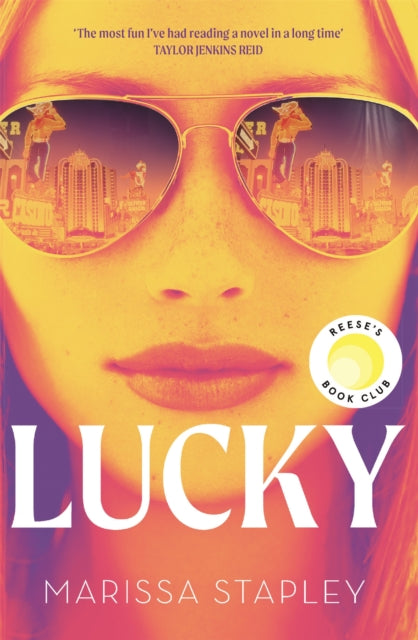 Lucky: A Reese's Book Club Pick and NYT Bestseller with an unforgettable heroine!