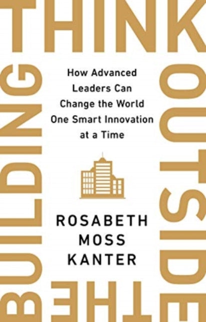 THINK OUTSIDE THE BUILDING
