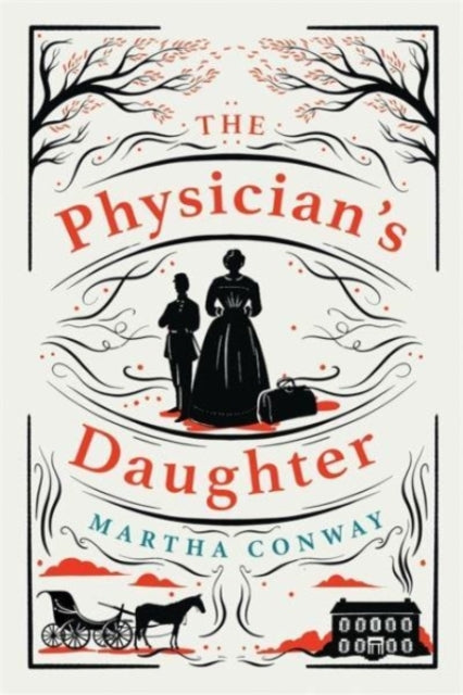 The Physician's Daughter: An engrossing historical fiction novel about the role of women in society