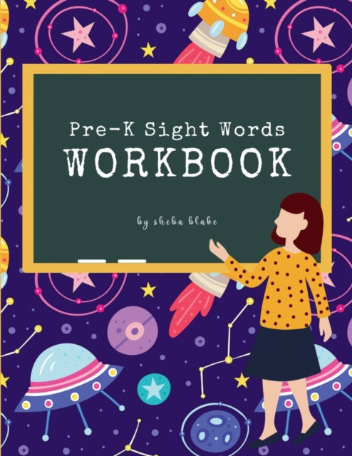 Pre-K Sight Words Workbook: A Sight Words and Phonics Activity Workbook for Beginning Readers Ages 3-4