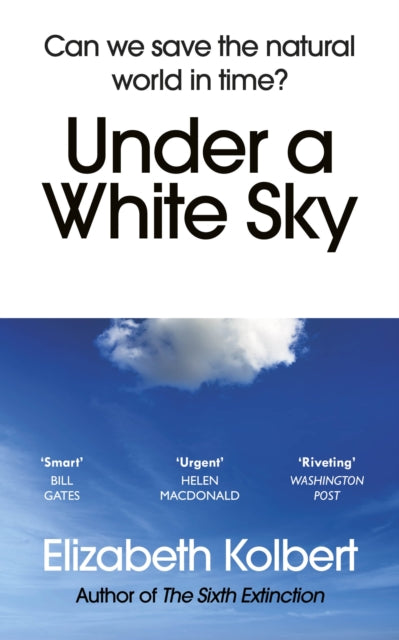 Under a White Sky: Can we save the natural world in time?