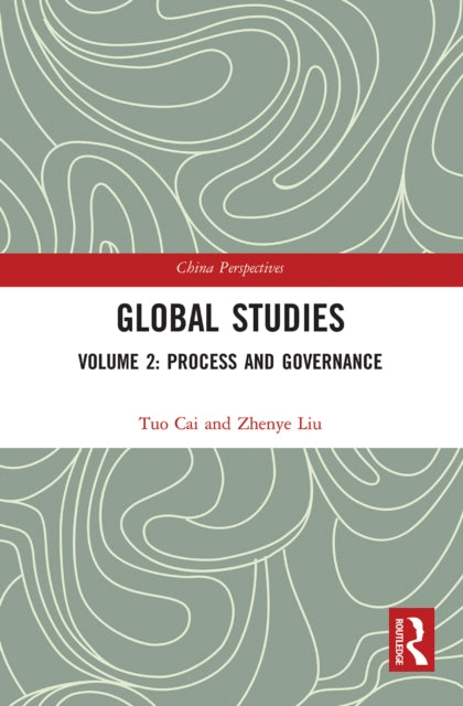 Global Studies: Volume 2: Process and Governance