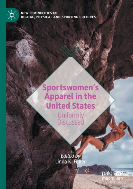 Sportswomen's Apparel in the United States: Uniformly Discussed
