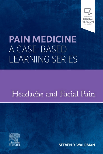 Headache and Facial Pain: Pain Medicine : A Case-Based Learning Series