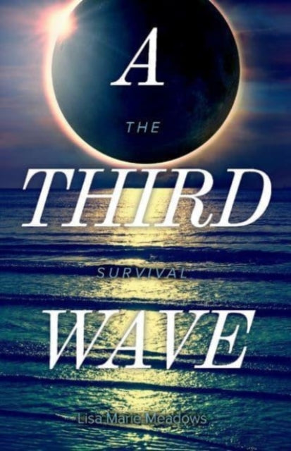 A Third Wave: The Survival