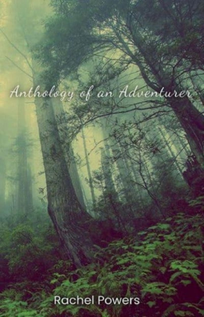 Anthology of an Adventurer