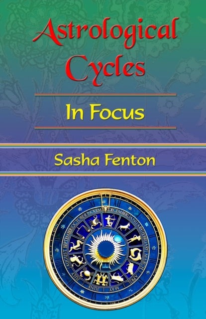 Astrological Cycles: in Focus