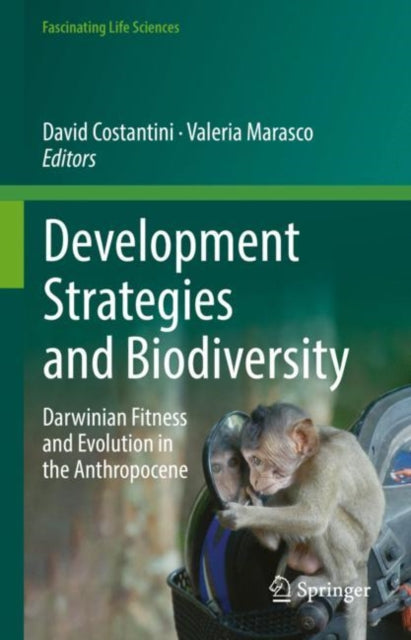 Development Strategies and Biodiversity: Darwinian Fitness and Evolution in the Anthropocene