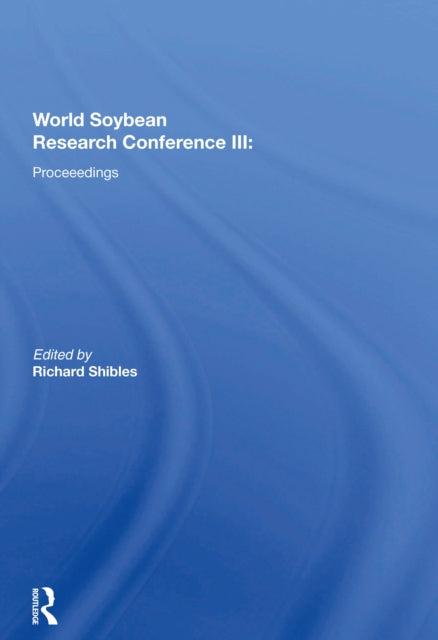 World Soybean Research Conference III: Proceedings