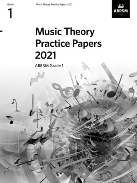 Music Theory Practice Papers 2021, ABRSM Grade 1