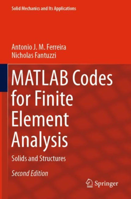 MATLAB Codes for Finite Element Analysis: Solids and Structures