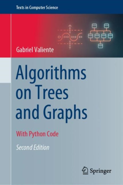 Algorithms on Trees and Graphs: With Python Code
