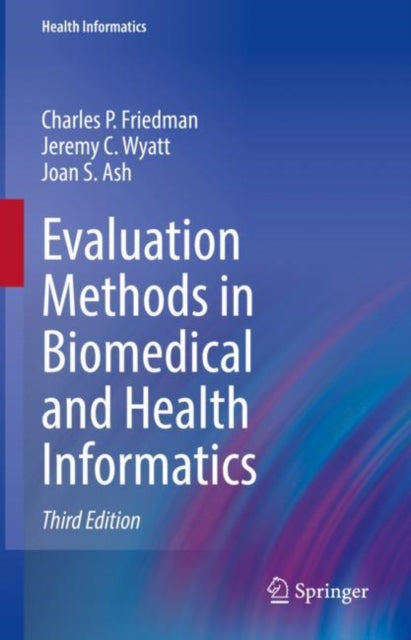 Evaluation Methods in Biomedical and Health Informatics