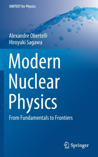 Modern Nuclear Physics: From Fundamentals to Frontiers