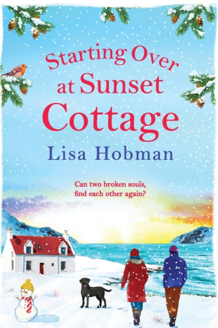 Starting Over At Sunset Cottage: A warm, uplifting read from Lisa Hobman for 2022