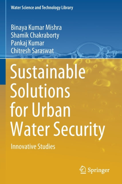 Sustainable Solutions for Urban Water Security: Innovative Studies