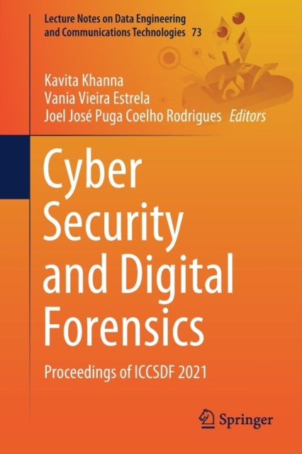 Cyber Security and Digital Forensics: Proceedings of ICCSDF 2021