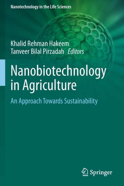 Nanobiotechnology in Agriculture: An Approach Towards Sustainability