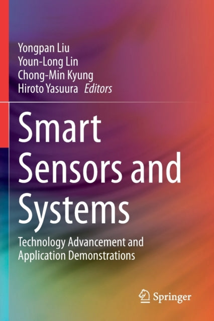 Smart Sensors and Systems: Technology Advancement and Application Demonstrations