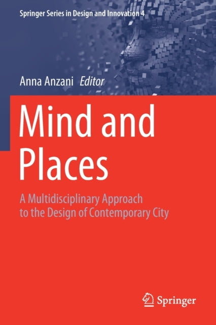 Mind and Places: A Multidisciplinary Approach to the Design of Contemporary City