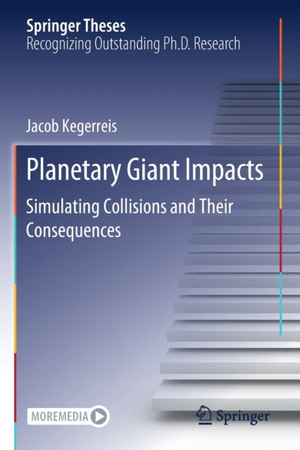 Planetary Giant Impacts: Simulating Collisions and Their Consequences